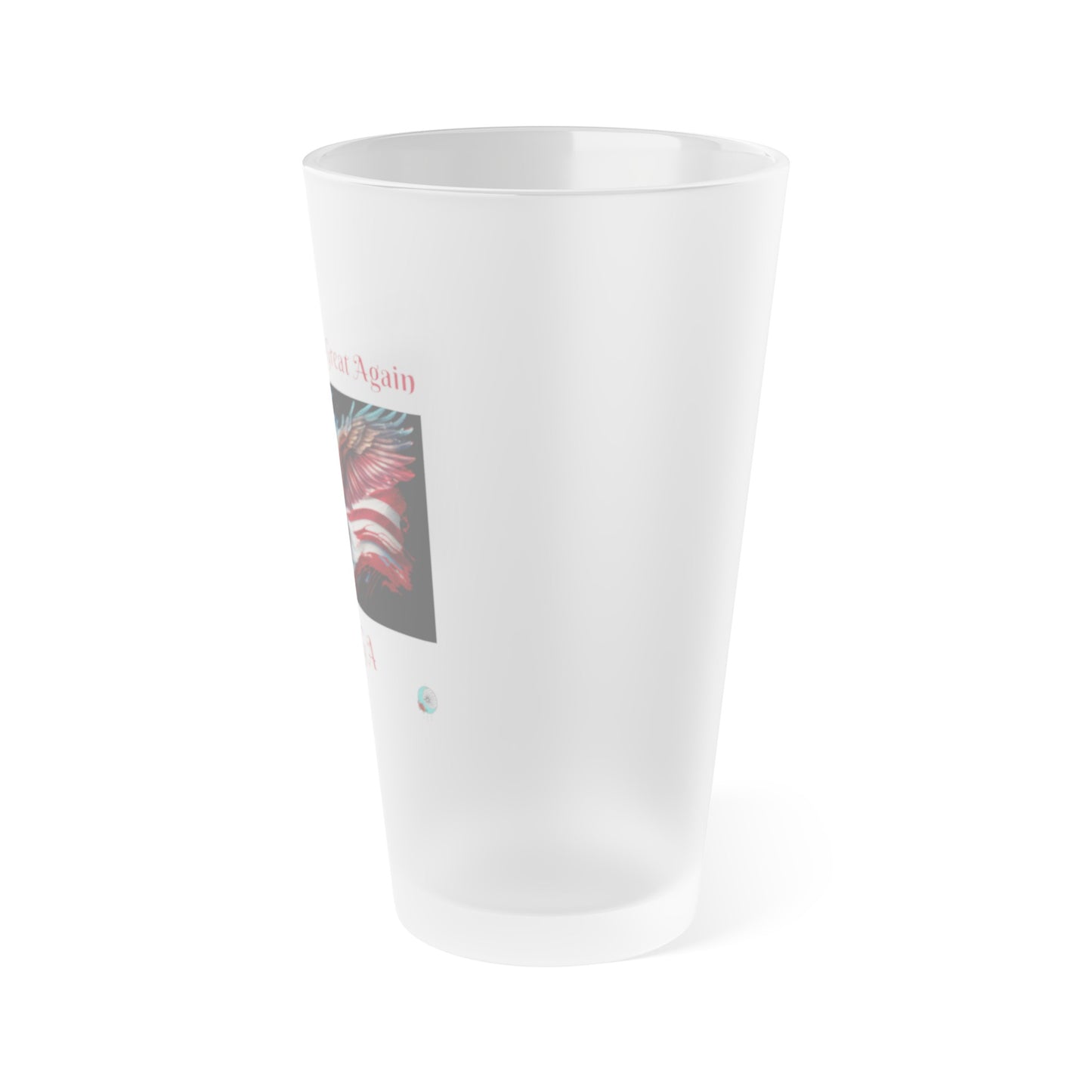 Make America Great Again - Frosted Pint Glass, 16oz