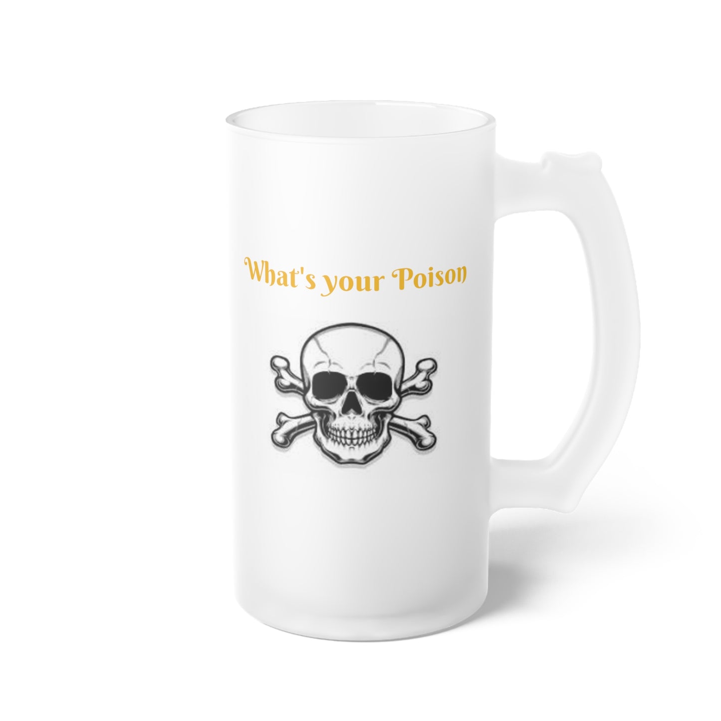 What's your Poison - Frosted Glass Beer Mug - Real Men Drink Micro Beers